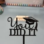 تغريسة تخرج You Did It مطبوعة 3D